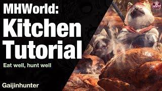 Monster Hunter World: Kitchen Tutorial