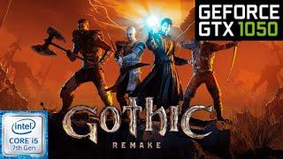 Gothic Remake - GTX 1050 | Intel i5 7300HQ | PC Performance Test Benchmark