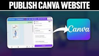 How To Publish Canva Website 2024! (Full Tutorial)