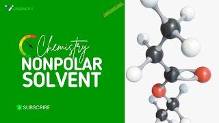 Solubility in Nonpolar Solvents