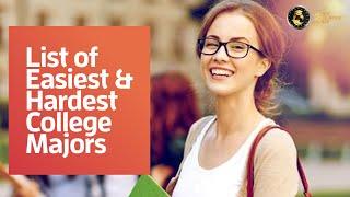 Easiest & Hardest College Majors 2022