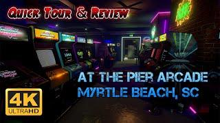 Quick Tour of At The Pier Arcade (Myrtle Beach, South Carolina) - Travel VLOG in 90 Seconds