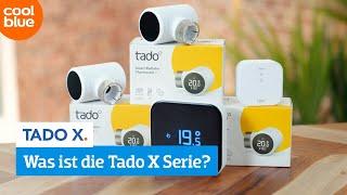 Alles was du wissen musst über die Tado X Serie