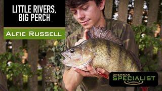 Alfie Russell - Little Rivers, Big Perch.