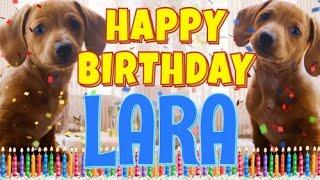 Happy Birthday Lara! ( Funny Talking Dogs ) What Is Free On My Birthday