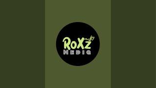 Roxz Media is live