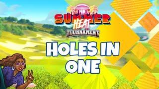 Golf Clash Summer Heat Tournament - Holes in One