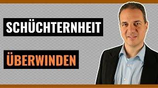 Schüchternheit überwinden - Wie Sie in 3 Schritten Schüchternheit loswerden