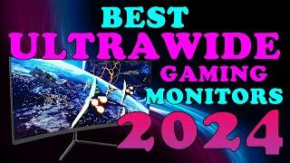 Best Ultrawide Gaming Monitors 2024 - Best Ultrawide Gaming Monitor 2024