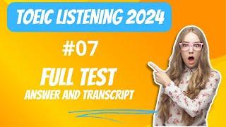 TOEIC listening test 2024 (answers + transcript) #7| TOEIC Sample Test | TOEIC 2024 | ETS 2024