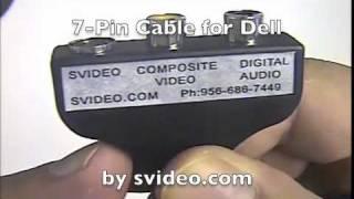 7-Pin S-Video for Dell