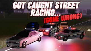 GOT CAUGHT STREET RACING IN DEMON 170... || ROBLOX - Greenville