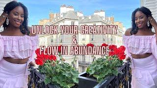 UNLOCK YOUR CREATIVITY & FLOW IN ABUNDANCE