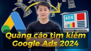 Hướng dẫn thiết lập chiến dịch Quảng Cáo Tìm Kiếm Google Ads 2024