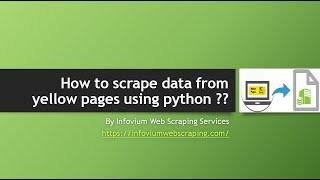 how to scrape data from yellow pages using python?