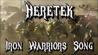 Heretek - Warhammer 40k Iron Warriors - Metal Song