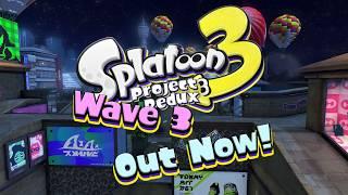 Splatoon 3 - Project Redux: Wave 3 (Release)