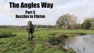 Hiking the Angles Way Long Distance Trail.  Part 3 - Beccles to Flixton. Tarp and Bivvy Wild Camp.