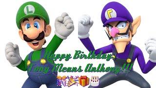 Happy Birthday, Tony means Anthony!!!