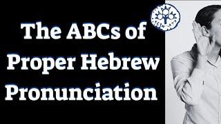 The ABCs of Proper Hebrew Pronunciation: Vowels- Interview with Rabbi David Bar-Hayim