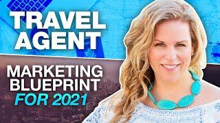 Travel Agency Marketing Blueprint What Every Travel Agent Should Know