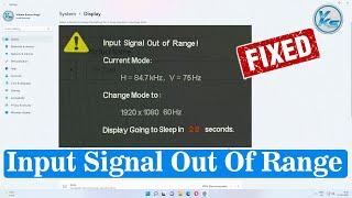  How To Fix Input Signal Out Of Range, Change Settings Monitor Error