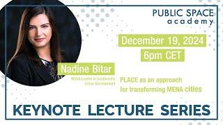 Public Space Academy / Keynote Lecture by Nadine Bitar