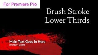 Brush Stroke Lower Thirds - Motion Graphics Template