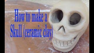 How to make a Skull (ceramic clay)