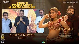 KS Ravikumar Speech at Hari Hara Veera Mallu Press Meet - Chennai | PSPK, Nidhhi | Jyothi Krishna