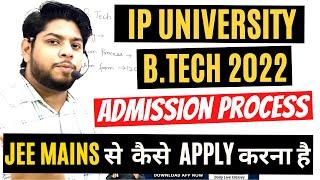 IP University B.Tech Admission process 2022 Application form online counselling list of colleges