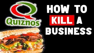 Quiznos Deserves Their Failure