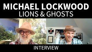 Michael Lockwood of Lions & Ghosts | Interview | Bands To Fans