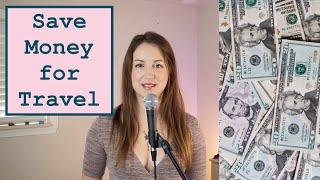 How To Save Money for Travel | Frugal Living Tips