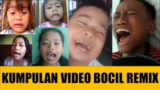 KUMPULAN VIDEO REMIX BOCIL 2018-2019