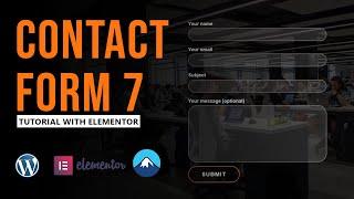 How to Design a Contact Form in WordPress with Elementor | Contact Form 7 Tutorial