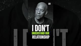 I didn't understand our relationship - Denzel Washington #motivation #denzelwashingtonquotes