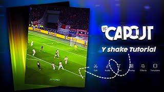 Capcut Y Shake | Tutorial