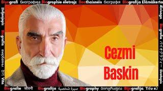 Who is Cezmi Baskin? Biography of the Famous Artist