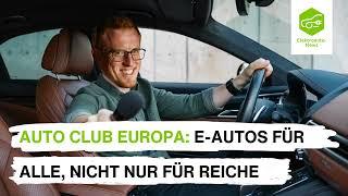 Auto Club Europa fordert Elektroautos für alle, nicht nur für Reiche!