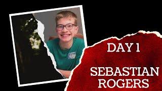 Day 1   Sebastian Rogers