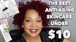 The BEST ANTI-AGIN SKINCARE UNDER $10| AFFORDABLE SKINCARE | Mature Skin | NeeCJae