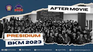 After Movie Presidium UKM Bhakti Karya Mahasiswa 2023