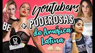 LAS YOUTUBERS MÁS PODEROSAS DE AMÉRICA LATINA - 52 Rankings