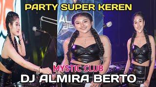 MIXTAPE FUNKOT || PARTY SUPER KEREN || PERFORM DJ ALMIRA BERTO