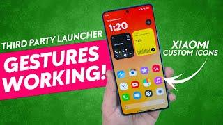 Use Third Party LAUNCHER & ICONS On Xiaomi Phone - Gestures Working (Hindi)