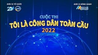 Cuộc thi "TÔI LÀ CÔNG DÂN TOÀN CẦU" | Nhà Văn hóa Sinh viên - Ngoại ngữ Mai Lâm