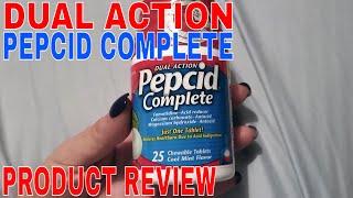   Dual Action Pepcid Complete Antacid Review 