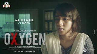 Oxygen | Mahiya Mahi | Raihan Rafi | Club 11 Entertainment | Munna | New Short Film 2020