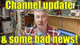 Channel Update! What's Going on with The Ultimate Recycler & Some Bad Cancer News for Christine! 